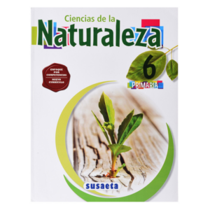 CIENCIAS DE LA NATURALEZA NO. 6 PRIMARIA  (ENFOQUE POR COMPETENCIAS)