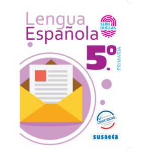 LIBRO LENGUA ESPAÑOLA NO. 5 PRIMARIA SERIE HUELLAS
