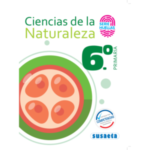 LIBRO CIENCIAS NATURALES NO 6 PRIMARIA SERIE HUELLAS