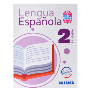 LIBRO LENGUA ESPAÑOLA NO. 2 PRIMARIA (SERIE HUELLAS) SUSAETA