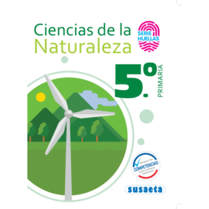LIBRO CIENCIAS NATURALES NO 5 PRIMARIA SERIE HUELLAS