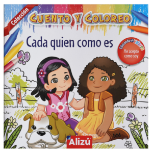 CUENTO Y COLOREO CADA QUIEN COMO ES  (Alizu)