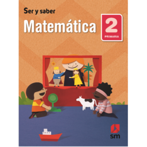 LIBRO MATEMATICA 2 PRIMA SER Y SABER