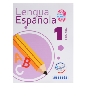 LIBRO LENGUA ESPAÑOLA NO. 1 PRIMARIA (SERIE HUELLAS)