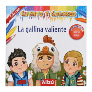 CUENTO Y COLOREO LA GALLINA VALIENTE  (Alizu)
