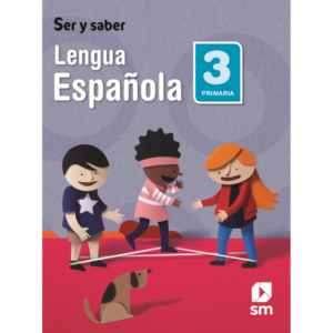 LIBRO LENGUA ESPANOLA 3 PRI SER Y SABER