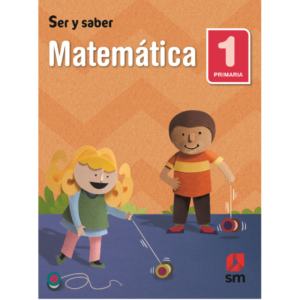 LIBRO MATEMATICA 1 PRIMA SER Y SABER