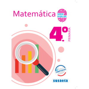 LIBRO MATEMATICA NO 4 PRIMARIA SERIE HUELLAS