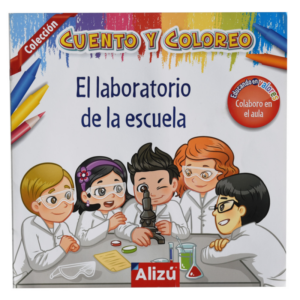 CUENTO Y COLOREO EL LABORATORIO DE LA ESCUELA  (Alizu)