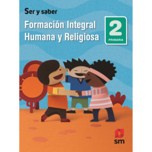 LIBRO FIHR 2 PRIMARIA SER Y SABER