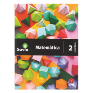 LIBRO MATEMATICA 2 SECUNDARIA SAVIA