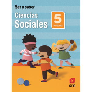 LIBRO CIENCIAS SOCIALES 5 PRIM SER Y SABER