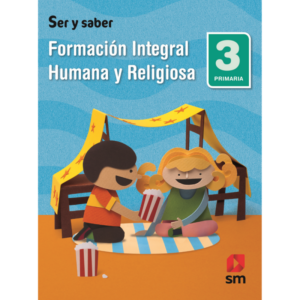 LIBRO FIHR 3 PRIMARIA SER Y SABER