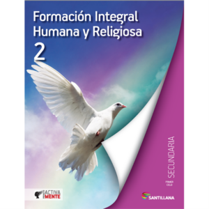 LIBRO FORMA. HUMANA Y RELIGIOSA 2 SECUNDARIA ACTIVAMENTE