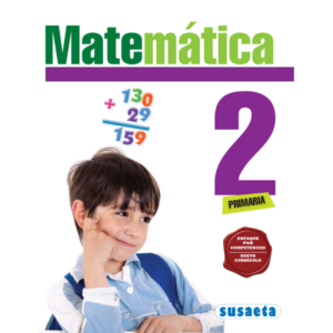 MATEMATICA NO. 2 PRIMARIA (ENFOQUE POR COMPETENCIAS) SUSAETA
