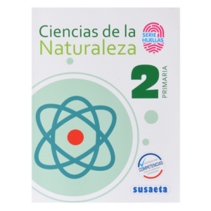 LIBRO CIENCIAS DE LA NATURALEZA NO. 2 PRIMARIA (SERIE HUELLAS) SUSAETA