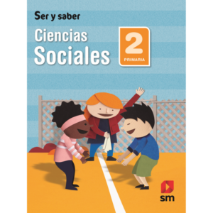 LIBRO CIENCIAS SOCIALES 2 PRIM SER Y SABER