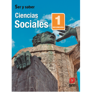 LIBRO CIENCIAS SOCIALES 1 SEC SER Y SABER
